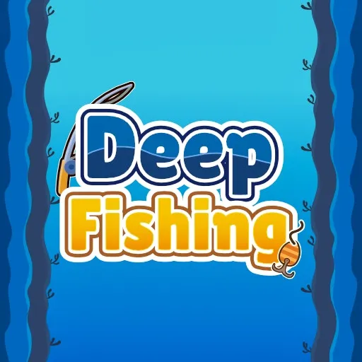 Deep Fishing
